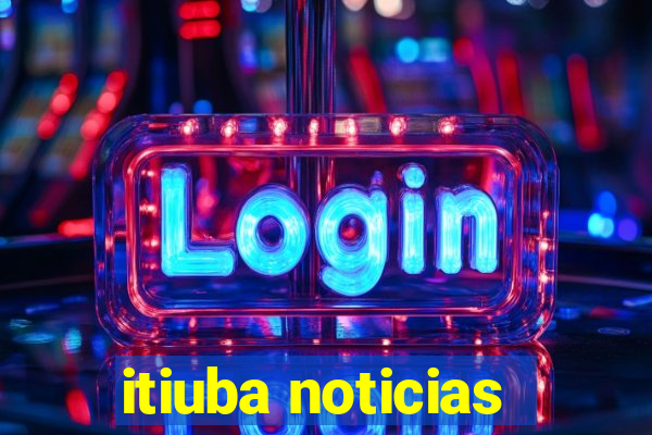 itiuba noticias