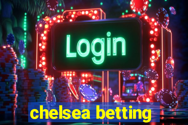 chelsea betting