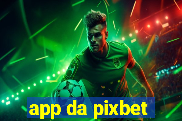 app da pixbet