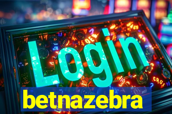 betnazebra