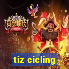 tiz cicling