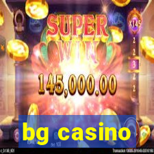 bg casino