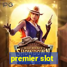 premier slot