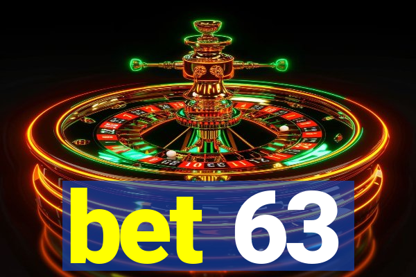 bet 63