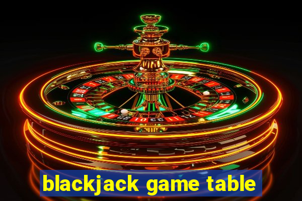 blackjack game table