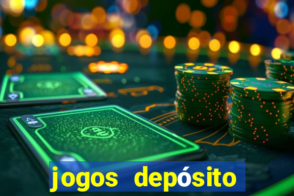 jogos depósito mínimo 1 real