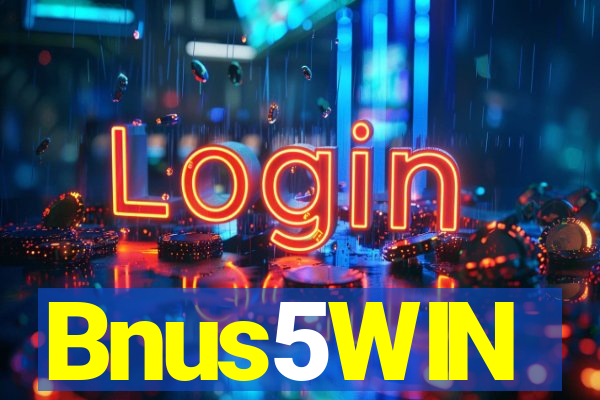 Bnus5WIN