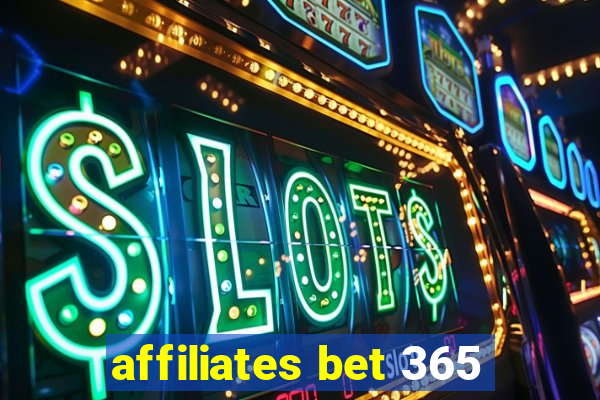 affiliates bet 365