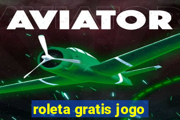 roleta gratis jogo