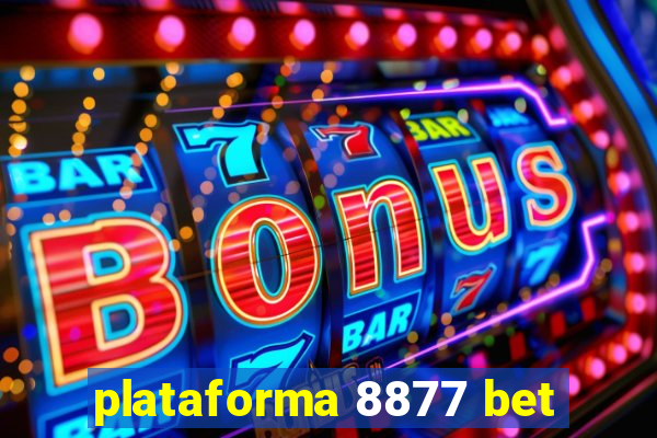 plataforma 8877 bet