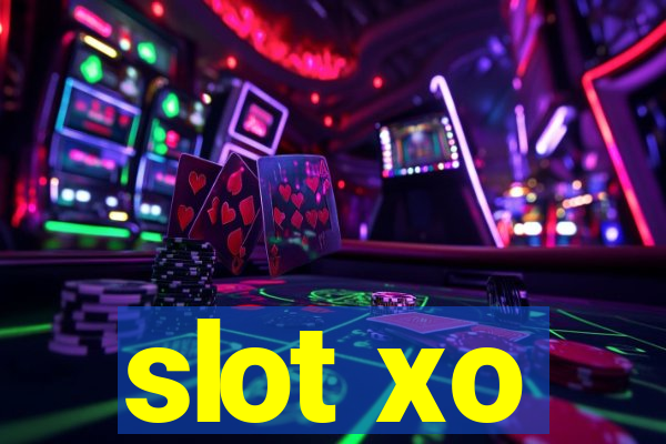 slot xo