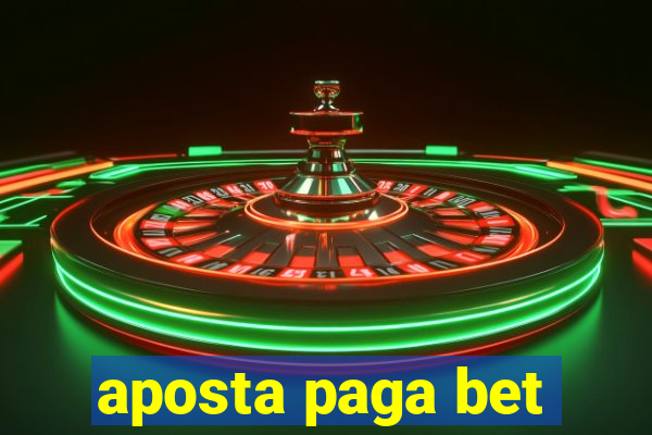 aposta paga bet