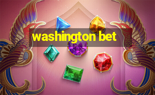 washington bet