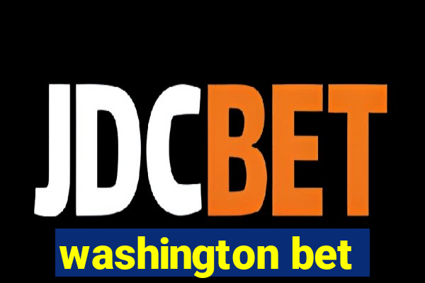 washington bet