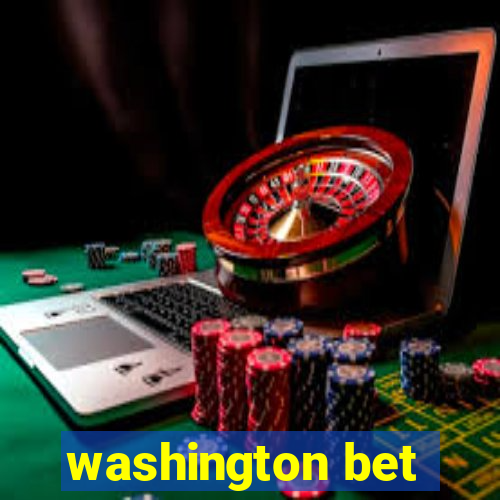 washington bet