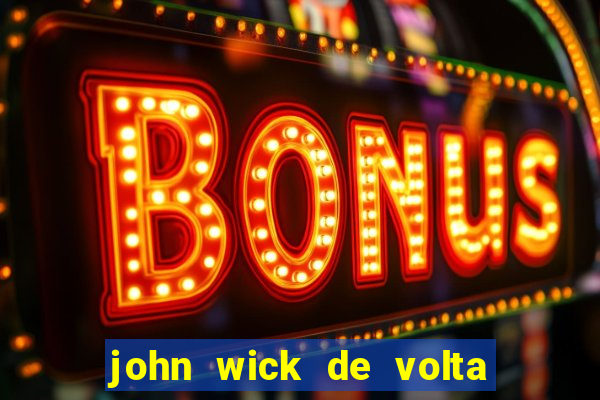 john wick de volta ao jogo download