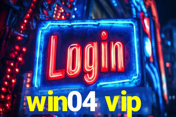 win04 vip