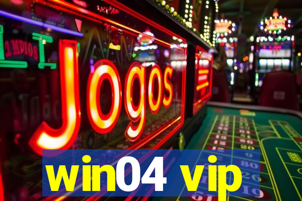 win04 vip