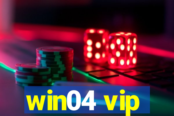 win04 vip