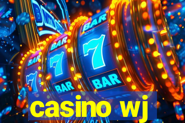 casino wj