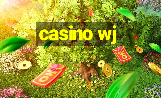 casino wj