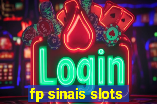 fp sinais slots