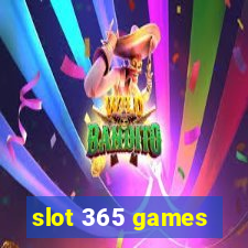 slot 365 games