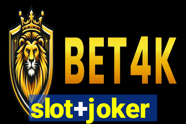 slot+joker