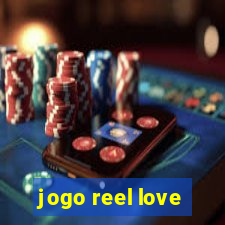 jogo reel love