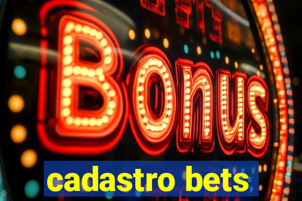 cadastro bets