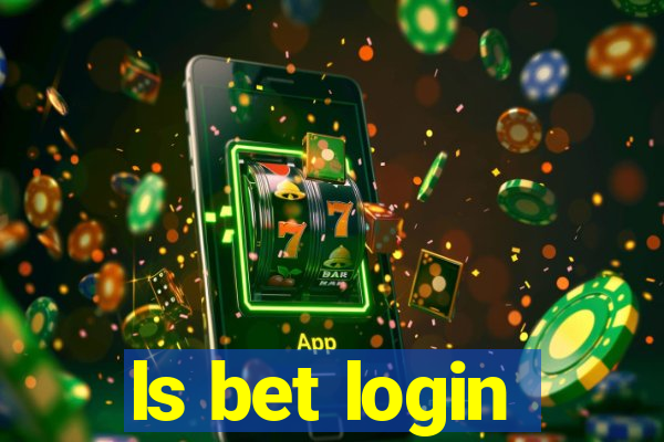 ls bet login