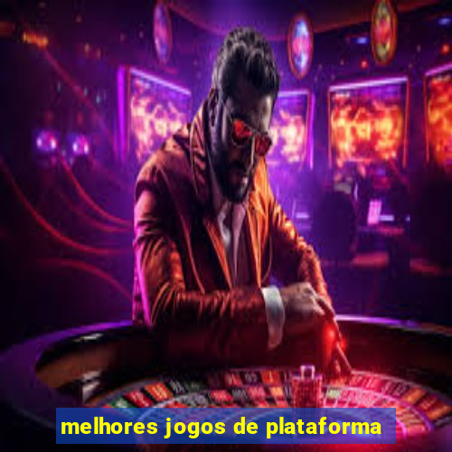 melhores jogos de plataforma