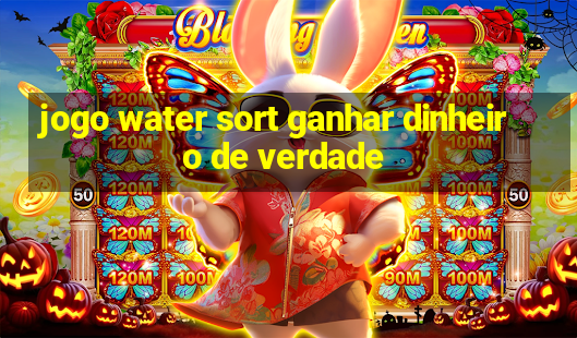 jogo water sort ganhar dinheiro de verdade