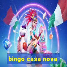 bingo casa nova