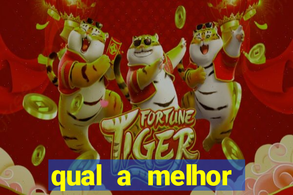 qual a melhor plataforma para ganhar no fortune tiger