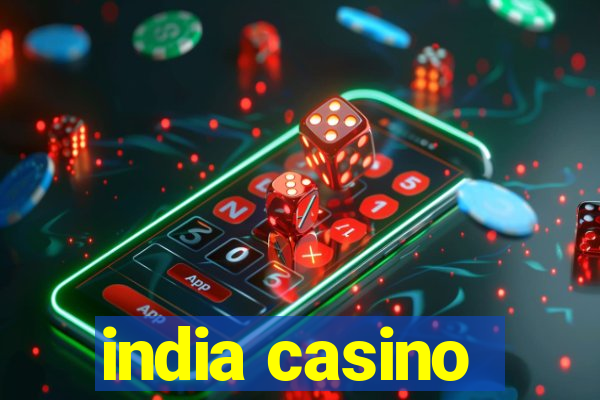 india casino