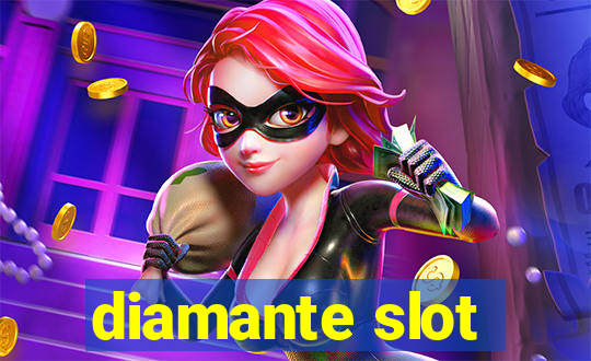 diamante slot