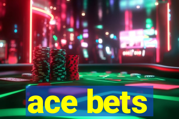 ace bets