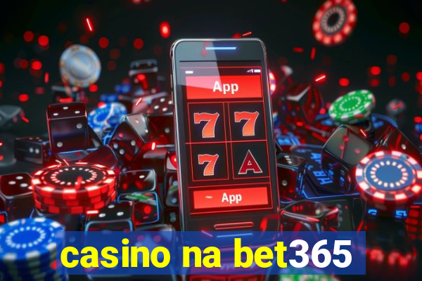 casino na bet365