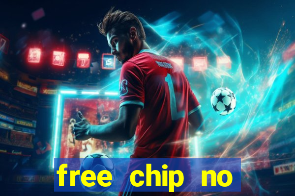 free chip no deposit casinos