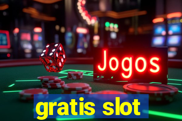 gratis slot