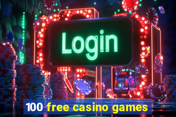 100 free casino games