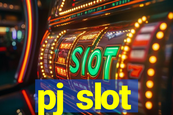 pj slot