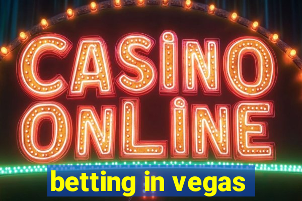 betting in vegas