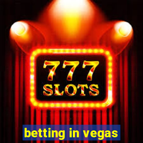 betting in vegas