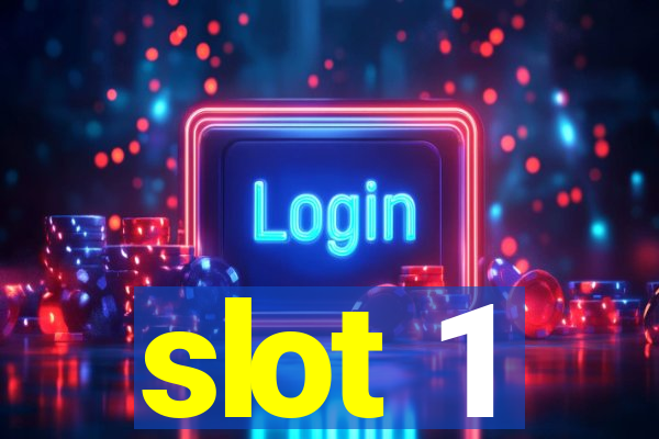 slot 1