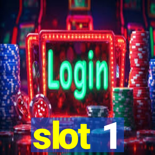 slot 1