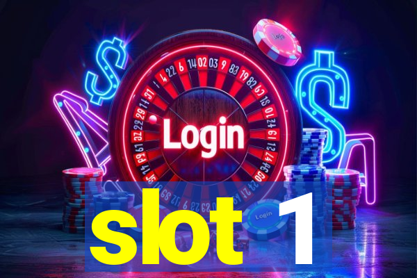 slot 1