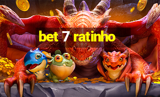 bet 7 ratinho