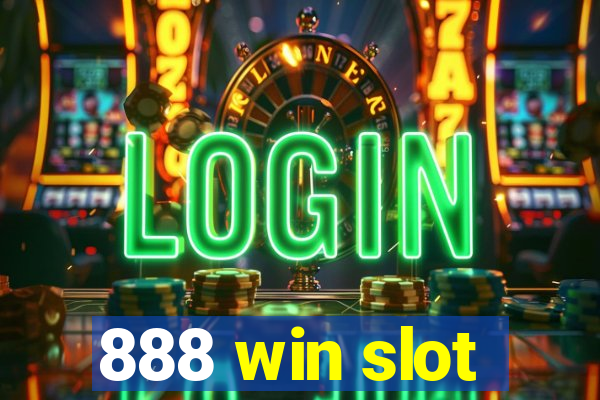 888 win slot